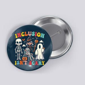 Inclusion IsnT Scary Slp Halloween Sped Teacher Ghost Mummy Button