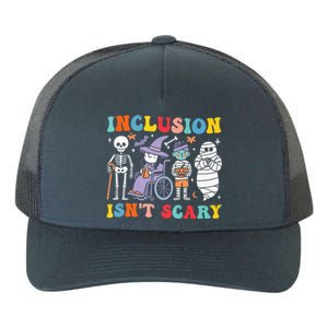 Inclusion IsnT Scary Slp Halloween Sped Teacher Ghost Mummy Yupoong Adult 5-Panel Trucker Hat