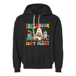 Inclusion IsnT Scary Teacher Skeleton Ghost Cute Halloween Garment-Dyed Fleece Hoodie