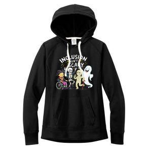 Inclusion IsnT Scary Teacher Skeleton Ghost Cute Halloweeninclusion IsnT Scary Women's Fleece Hoodie