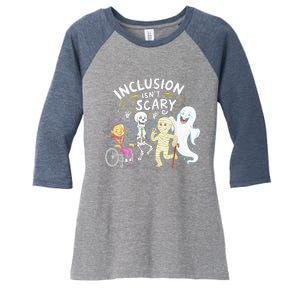 Inclusion IsnT Scary Teacher Skeleton Ghost Cute Halloweeninclusion IsnT Scary Women's Tri-Blend 3/4-Sleeve Raglan Shirt