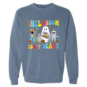 Inclusion IsnT Scary Teacher Skeleton Ghost Cute Halloween Garment-Dyed Sweatshirt