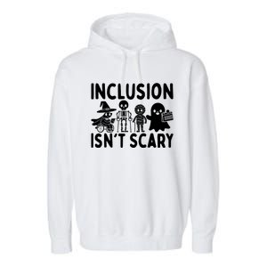 Inclusion IsnT Scary Slp Halloween Sped Teacher Ghost Mummy Garment-Dyed Fleece Hoodie