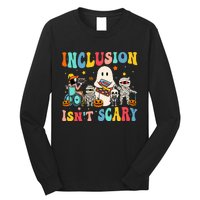 Inclusion IsnT Scary Teacher Skeleton Ghost Cute Halloween Long Sleeve Shirt