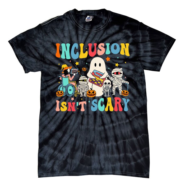 Inclusion IsnT Scary Teacher Skeleton Ghost Cute Halloween Tie-Dye T-Shirt