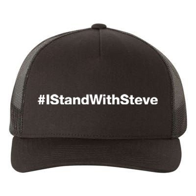 #Istandwithsteve Yupoong Adult 5-Panel Trucker Hat