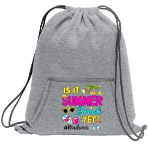 Is It Summer Break Yet Bus Driver Last Day Of School Sweatshirt Cinch Pack Bag