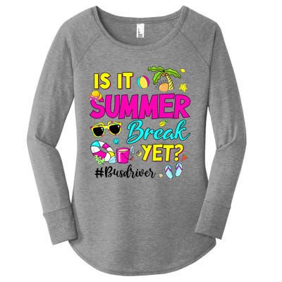 Is It Summer Break Yet Bus Driver Last Day Of School Women's Perfect Tri Tunic Long Sleeve Shirt