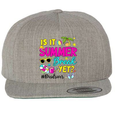 Is It Summer Break Yet Bus Driver Last Day Of School Wool Snapback Cap