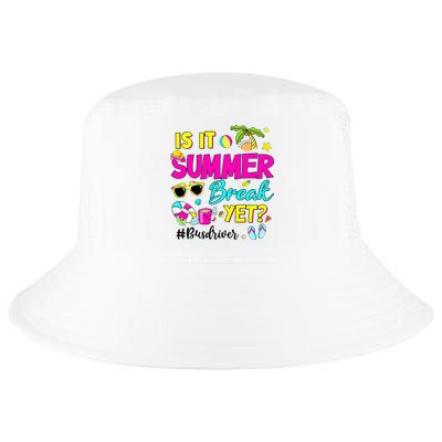 Is It Summer Break Yet Bus Driver Last Day Of School Cool Comfort Performance Bucket Hat