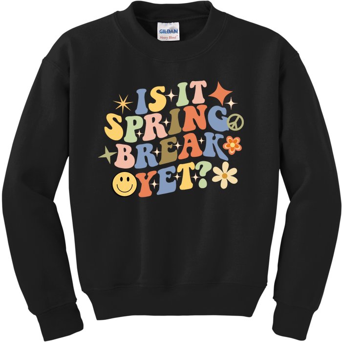 Is It Spring Break Yet? Groovy Retro Vacation Teacher Flower Kids Sweatshirt