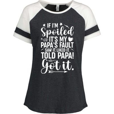 If IM Spoiled ItS My PapaS Fault Saw It Liked It Enza Ladies Jersey Colorblock Tee