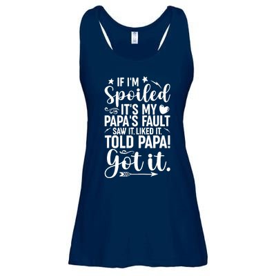 If IM Spoiled ItS My PapaS Fault Saw It Liked It Ladies Essential Flowy Tank