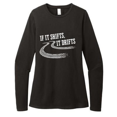 If It Shifts It Drifts Funny Racing Car Mechanic Gift Cute Gift Womens CVC Long Sleeve Shirt