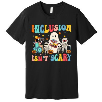 Inclusion IsnT Scary Teacher Skeleton Ghost Cute Halloween Premium T-Shirt