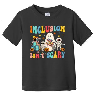 Inclusion IsnT Scary Teacher Skeleton Ghost Cute Halloween Toddler T-Shirt