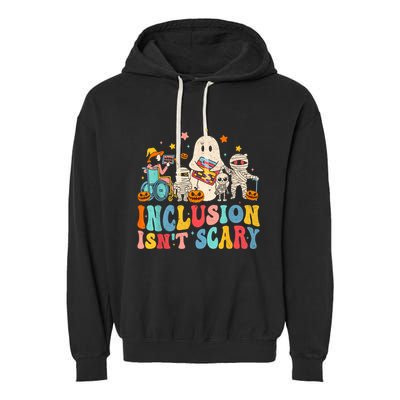 Inclusion IsnT Scary Ghost Mummy Halloween Slp Sped Teacher Garment-Dyed Fleece Hoodie