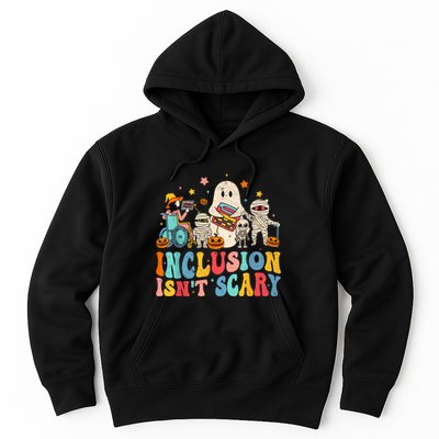 Inclusion IsnT Scary Ghost Mummy Halloween Slp Sped Teacher Hoodie