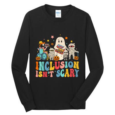 Inclusion IsnT Scary Ghost Mummy Halloween Slp Sped Teacher Tall Long Sleeve T-Shirt