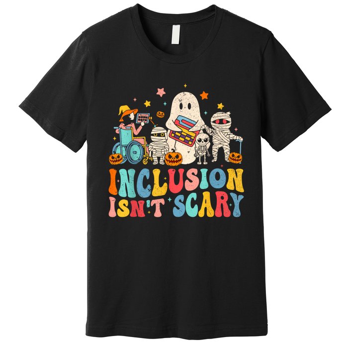 Inclusion IsnT Scary Ghost Mummy Halloween Slp Sped Teacher Premium T-Shirt