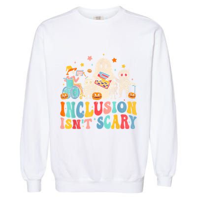 Inclusion IsnT Scary Ghost Mummy Halloween Slp Sped Teacher Garment-Dyed Sweatshirt