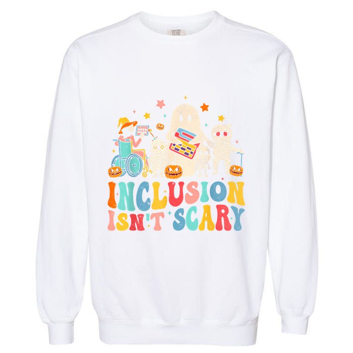 Inclusion IsnT Scary Ghost Mummy Halloween Slp Sped Teacher Garment-Dyed Sweatshirt