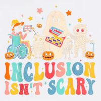 Inclusion IsnT Scary Ghost Mummy Halloween Slp Sped Teacher Garment-Dyed Sweatshirt