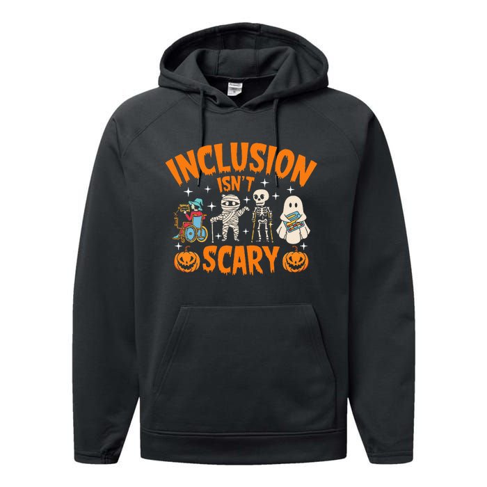 Inclusion IsnT Scary Halloween Awareness Performance Fleece Hoodie