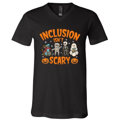 Inclusion IsnT Scary Halloween Awareness V-Neck T-Shirt