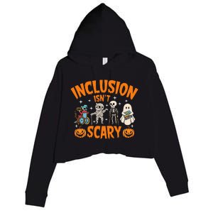 Inclusion IsnT Scary Halloween Awareness Crop Fleece Hoodie