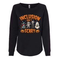 Inclusion IsnT Scary Halloween Awareness Womens California Wash Sweatshirt