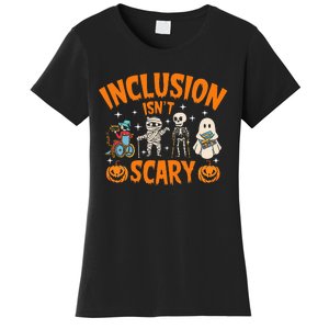 Inclusion IsnT Scary Halloween Awareness Women's T-Shirt