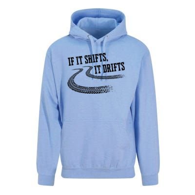 If It Shifts It Drifts Funny Racing Car Mechanic Gift Unisex Surf Hoodie