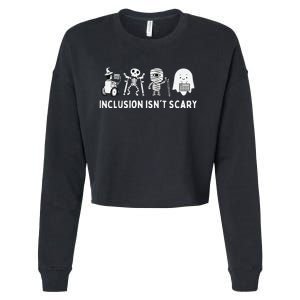 Inclusion IsnT Scary Slp Halloween Sped Teacher Inclusion Cropped Pullover Crew