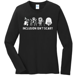 Inclusion IsnT Scary Slp Halloween Sped Teacher Inclusion Ladies Long Sleeve Shirt