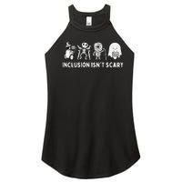 Inclusion IsnT Scary Slp Halloween Sped Teacher Inclusion Women's Perfect Tri Rocker Tank