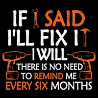 If I Said I'll Fix it I Will Funny Mechanic Handyman Tools Premium T-Shirt