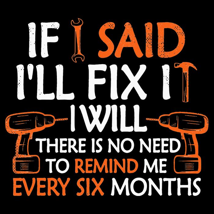 If I Said I'll Fix it I Will Funny Mechanic Handyman Tools Premium T-Shirt