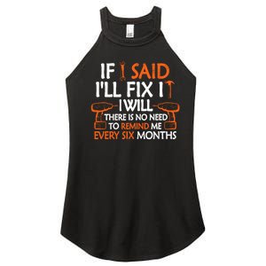 If I Said ILl Fix It I Will Funny Mechanic Handyman Tools Women’s Perfect Tri Rocker Tank