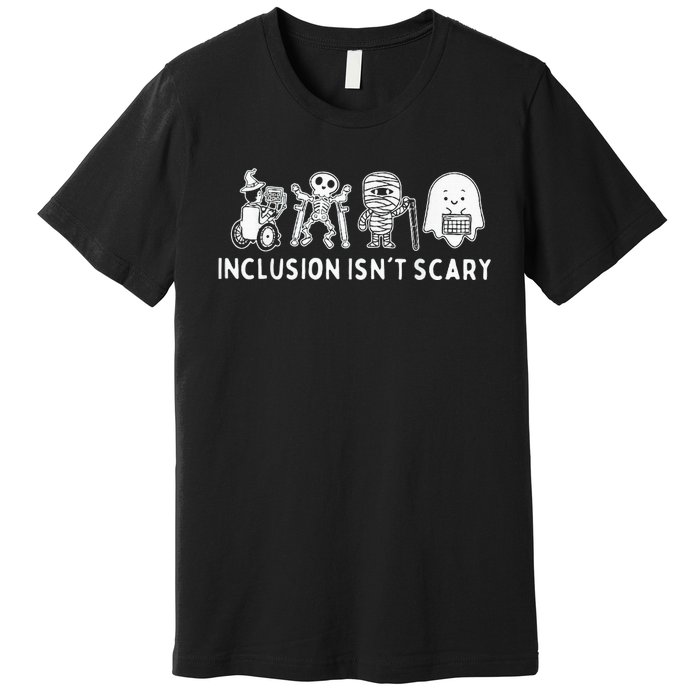 Inclusion IsnT Scary Teacher Skeleton Ghost Cute Premium T-Shirt