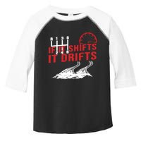 If It Shifts It Drifts Drift Cars Drifting Gift Toddler Fine Jersey T-Shirt