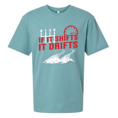 If It Shifts It Drifts Drift Cars Drifting Gift Sueded Cloud Jersey T-Shirt