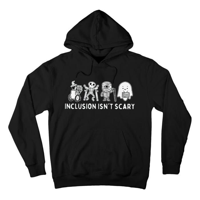 Inclusion IsnT Scary Teacher Skeleton Ghost Cute Gift Tall Hoodie