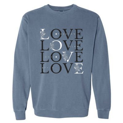 Inspire In Style Love For Fashion Garment-Dyed Sweatshirt