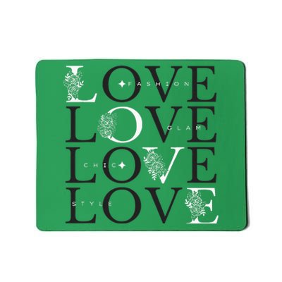 Inspire In Style Love For Fashion Mousepad