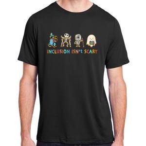 Inclusion IsnT Scary Slp Halloween Sped Teacher Adult ChromaSoft Performance T-Shirt