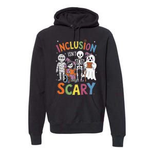 Inclusion IsnT Scary Mummy Boo Ghost Halloween Premium Hoodie