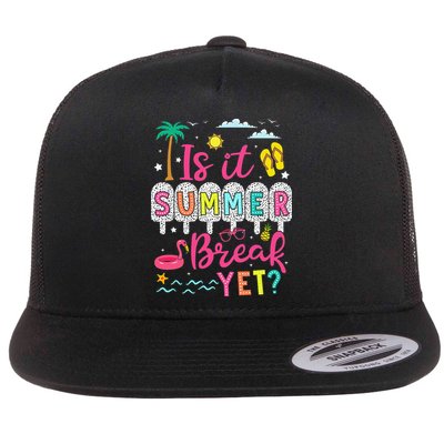 Is It Summer Break Yet Teacher Student Last Day Of School Flat Bill Trucker Hat