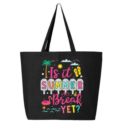 Is It Summer Break Yet Teacher Student Last Day Of School 25L Jumbo Tote