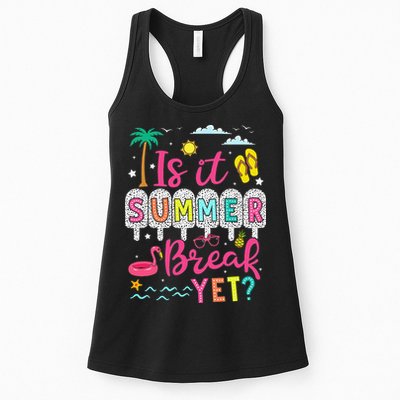 Is It Summer Break Yet Teacher Student Last Day Of School Womens Tank Top